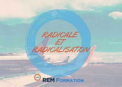 Sensibilisation à la culture de sûreté , la menace interne et la radicalisation
